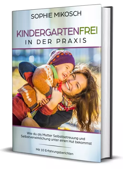 Kindergartenfrei in der Praxis, E-Book
