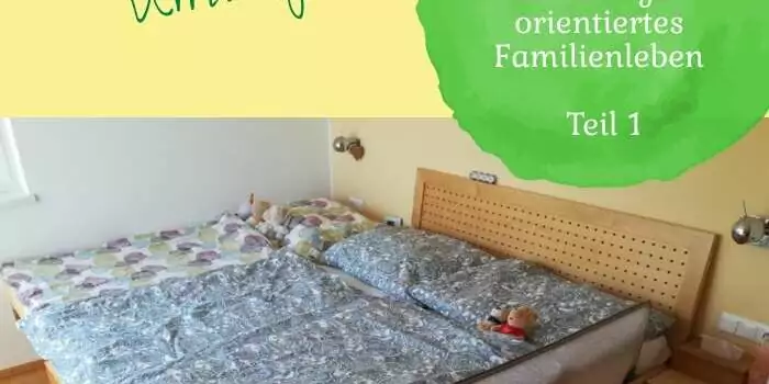 Familienbett auf Umwegen | ErzÃ¤hlcafÃ©: Bindungsorientiertes Familienleben Teil 1