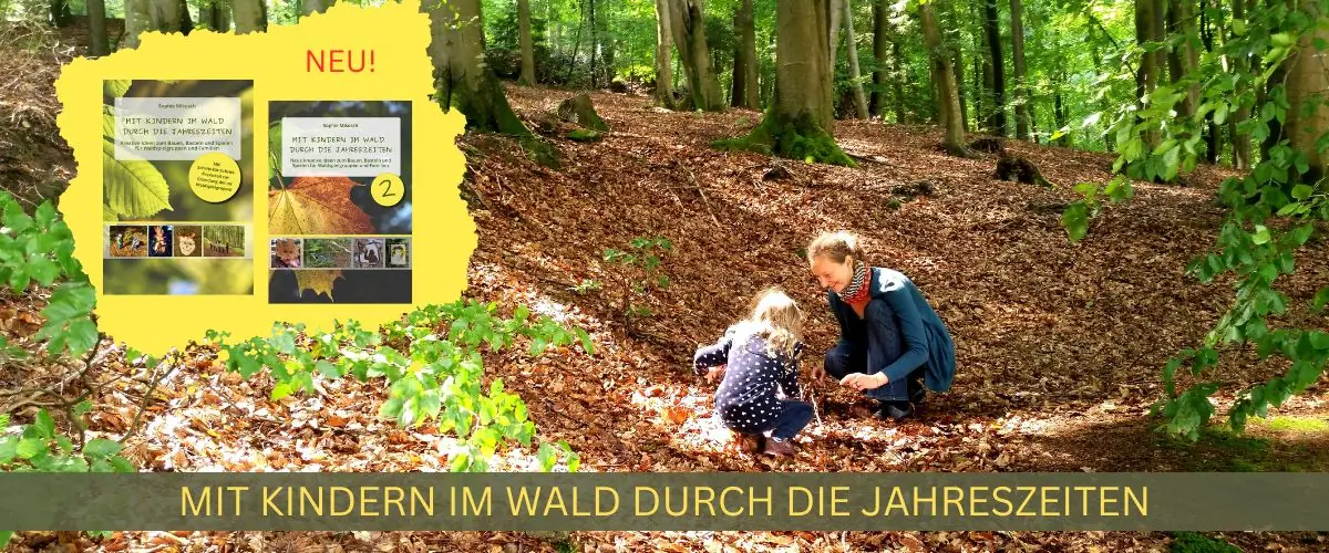 Mit Kindern im Wald durch die Jahreszeiten, Bücher