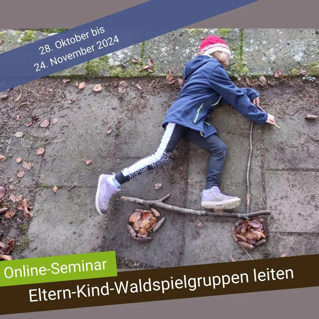 Waldspielgruppen leiten, Online Seminar