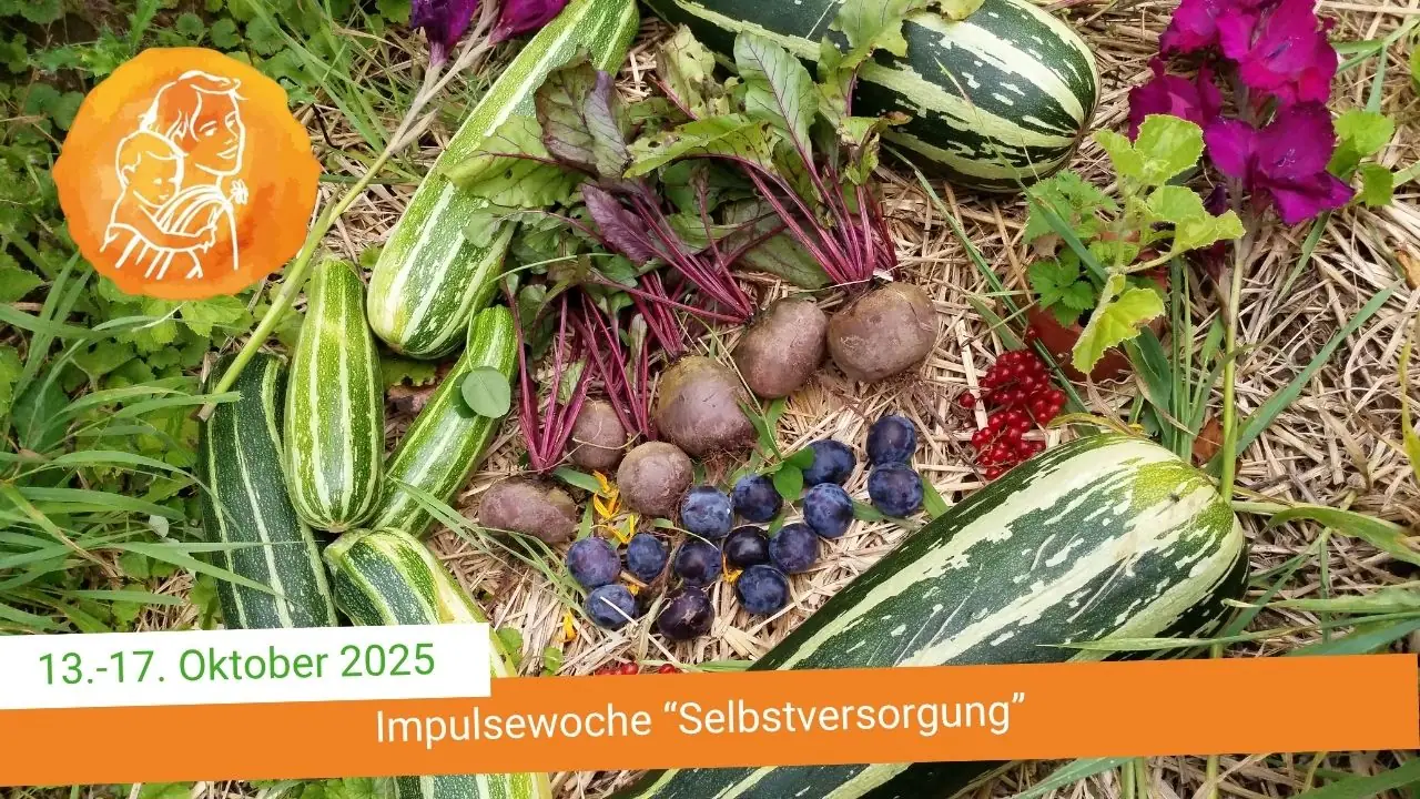 Impulsewoche, Selbstversorgung, autark leben